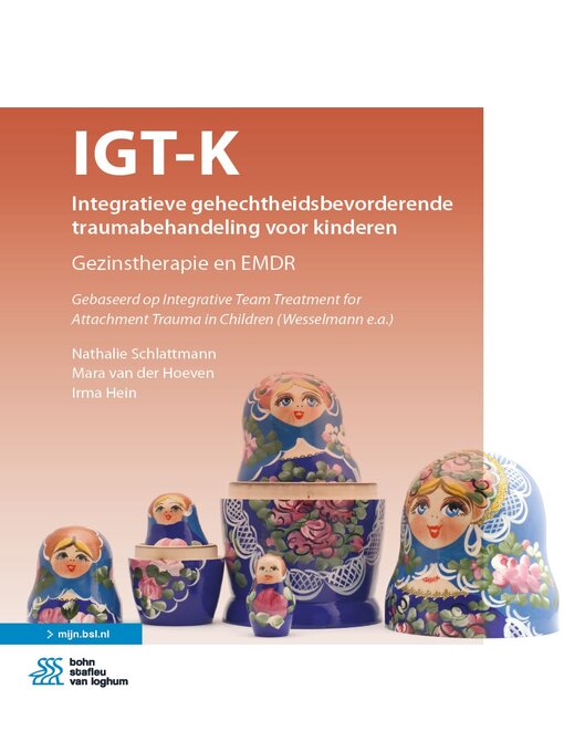 Title details for IGT-K Integratieve gehechtheidsbevorderende traumabehandeling voor kinderen by Nathalie Schlattmann - Available